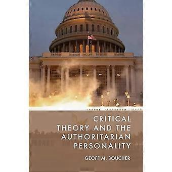 Critical Theory and the Authoritarian Personality