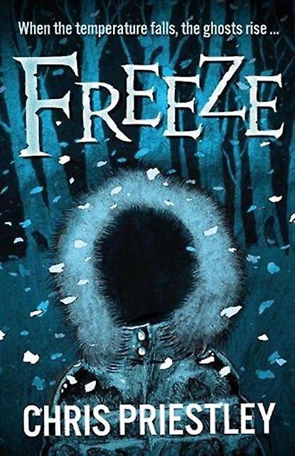 Freeze by Chris Priestley Paperback Book