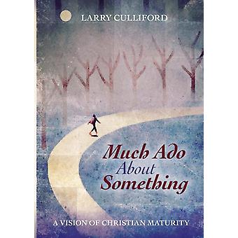Mucho ruido y pocas nueces - Larry Culliford