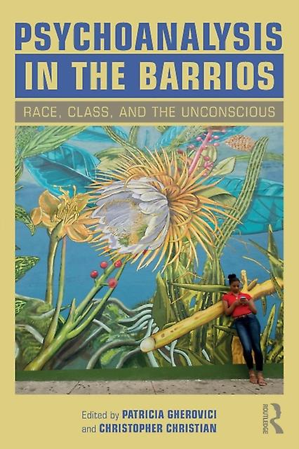 Psychoanalysis In The Barrios Paperback