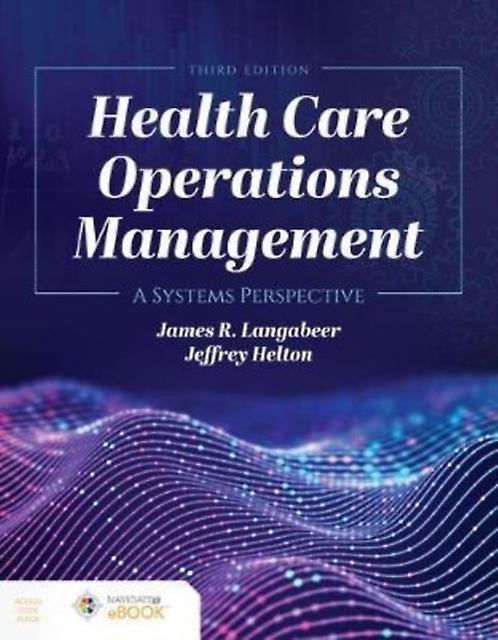 Health Care Operations Management by Jeffrey Helton Paperback