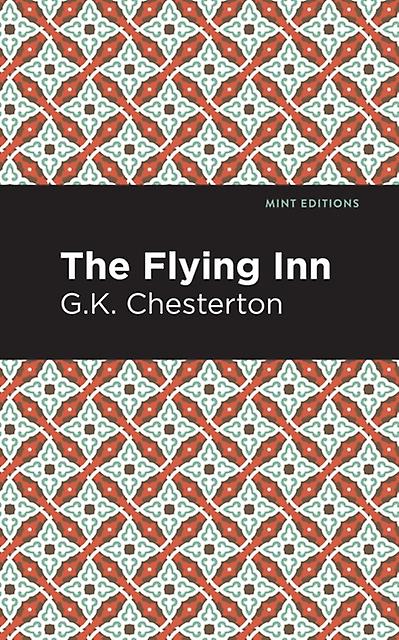The Flying Inn by G. K. Chesterton Paperback