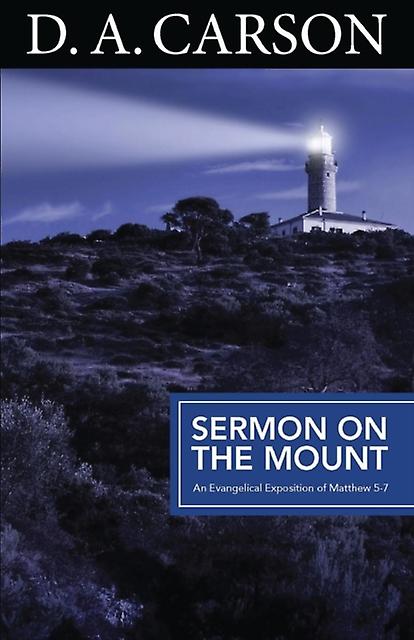 Carson Classics Sermon On The Mount by D A Carson Paperback Book