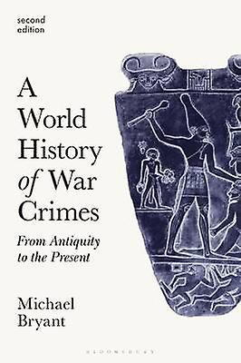 A World History of War Crimes