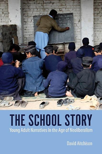 The School Story by David Aitchison Paperback