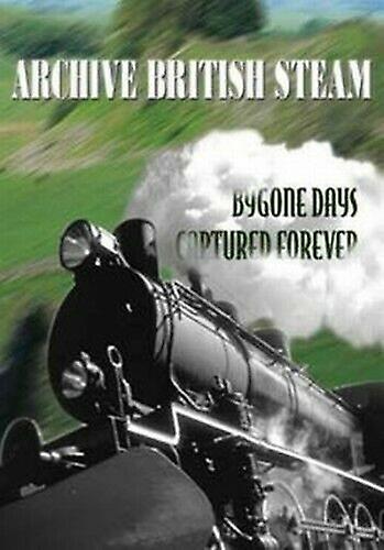 Archive British Steam Bygone Days Captured Forever DVD (2003) cert E - Region 2