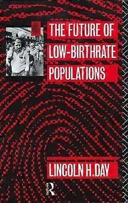 The Future of Low Birth-Rate Populations