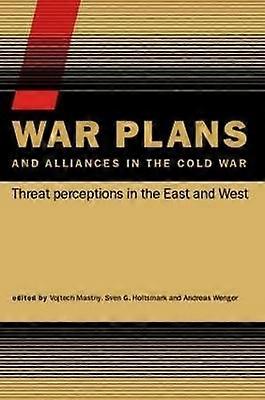 War Plans and Alliances in the Cold War