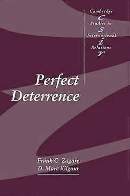 Perfect Deterrence 72 Cambridge Studies in International Relations Series Number 72