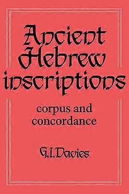 Ancient Hebrew Inscriptions: Volume 1