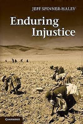 Enduring Injustice