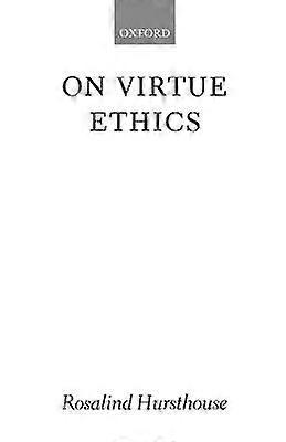 On Virtue Ethics