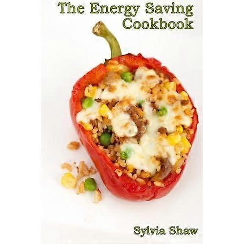 The Energy Saving Cookbook: Once a Week Cookery System