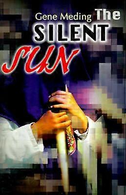 The Silent Sun