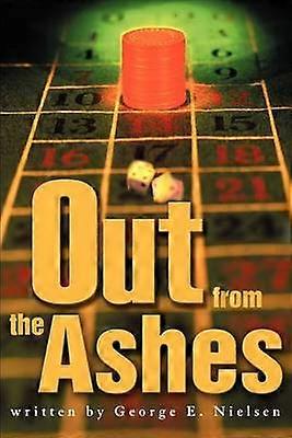 Out from the Ashes