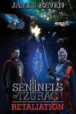 Sentinels of Tzurac Retaliation 3