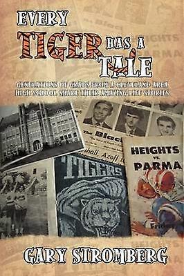 Every Tiger has a Tale