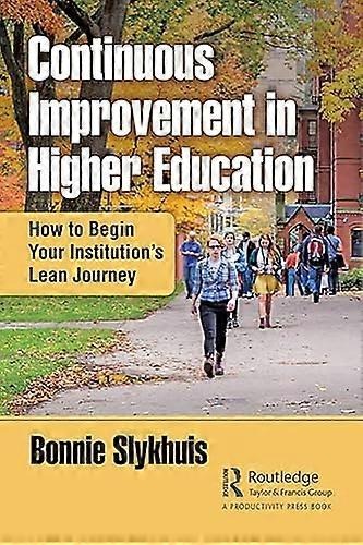 Continuous Improvement in Higher Education: How to Begin Your Institutions Lean Journey