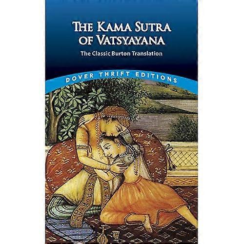 De Kama Soetra van Vatsyayana: de klassieke Burton-vertaling