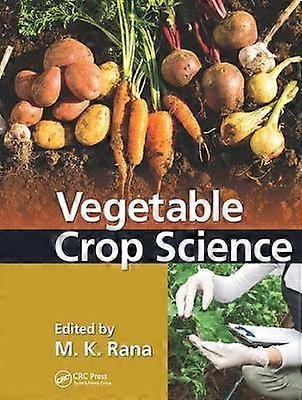 Vegetable Crop Science