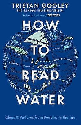 How To Read Water