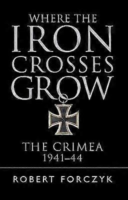 Where the Iron Crosses Grow