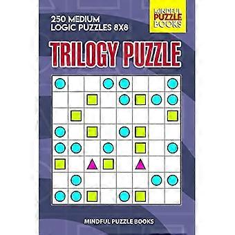 Trilogy Puzzle : 250 mittelgroße Logikrätsel 8x8