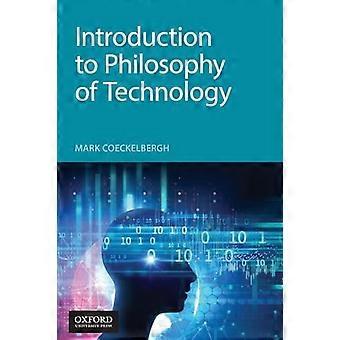 Introduction to Philosophy of Technology