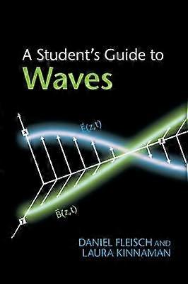 A Student's Guide to Waves