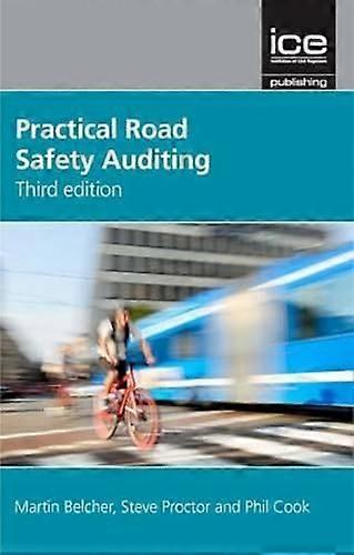 Practical Road Safety Auditing, 3rd Edition