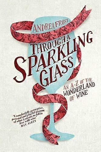 Through a Sparkling Glass