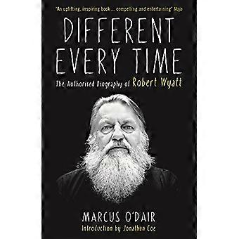 Verschillende telkens: de geautoriseerde biografie van Robert Wyatt