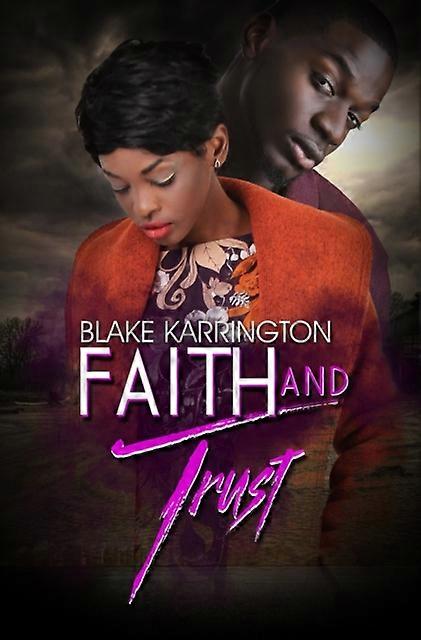 Faith And Trust - Blake Karrington