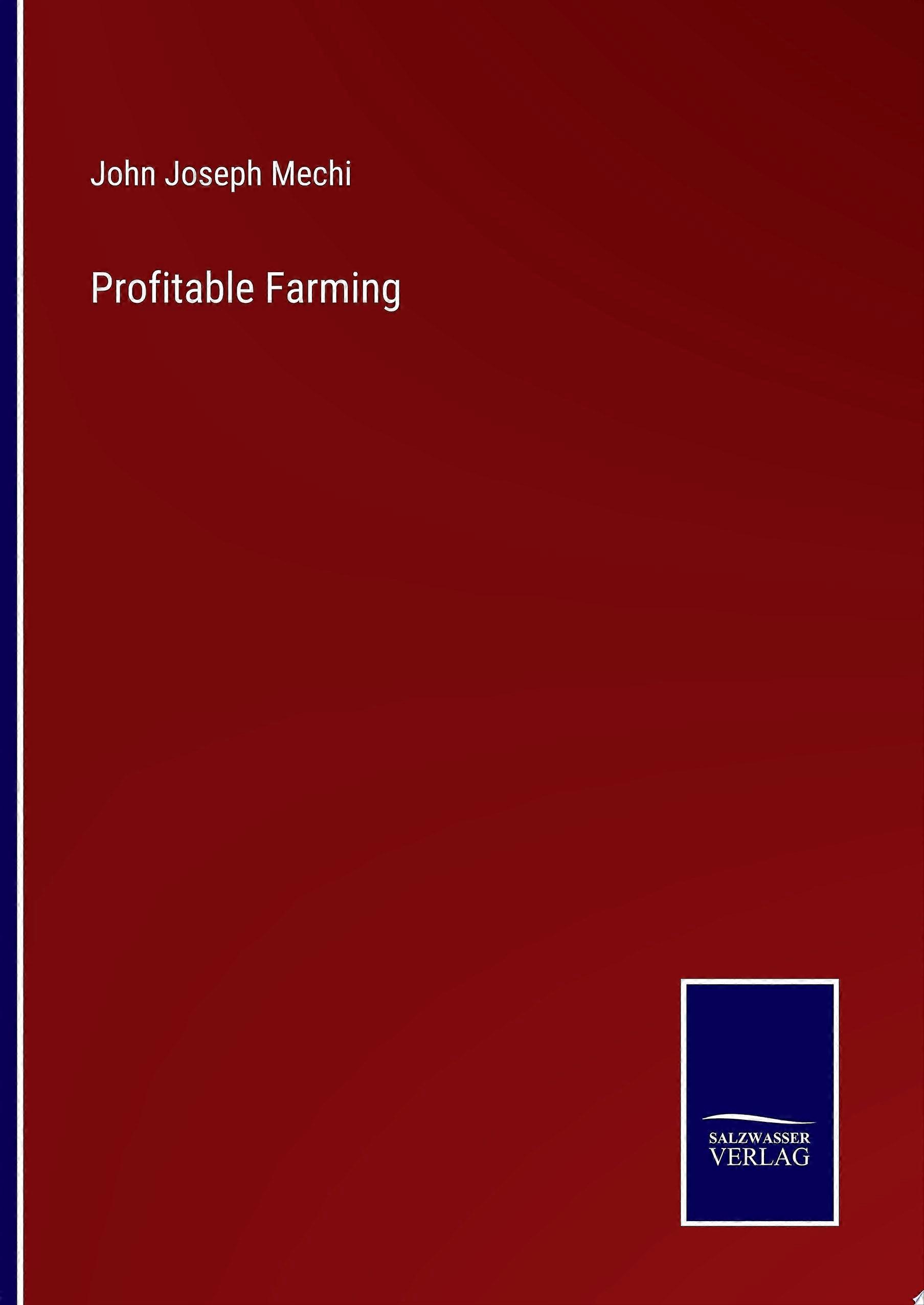 Profitable farming