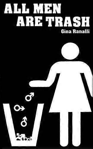 All men are trash