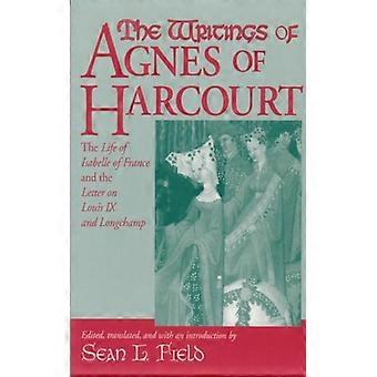 Os Escritos de Agnes de Harcourt: A Vida de Isabel de França e a Carta - Editora da Universidade de Notre Dame - Capa Dura - Livro em Inglês - História