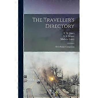 The Traveller's Directory Or A Pocket Companion - S. S. Moore - Hardcover - English Book - History