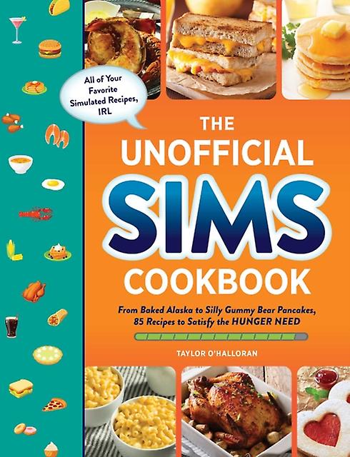 The Unofficial Sims Cookbook by Taylor OHalloran Paperback Book