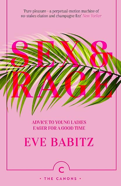 Sex a vztek - Eve Babitz