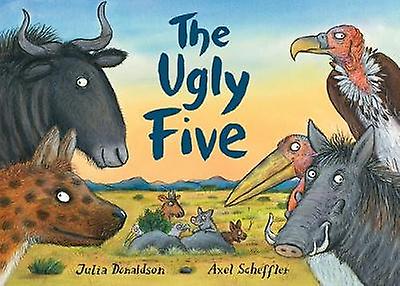 The Ugly Five by Julia Donaldson Hardback Book