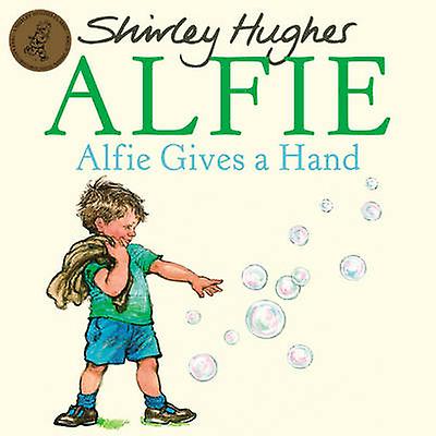 Alfie Gives A Hand by Shirley Hughes Paperback Book