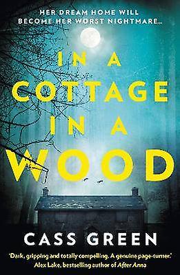 In a Cottage In a Wood