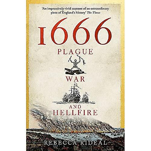 1666: pest, krig og Hellfire