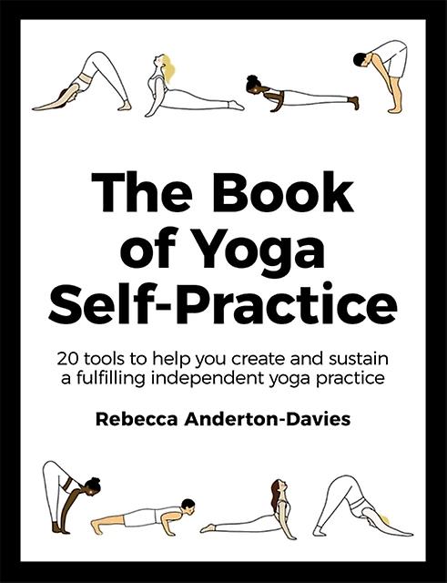 The Book Of Yoga Selfpractice by Rebecca AndertonDavies Paperback
