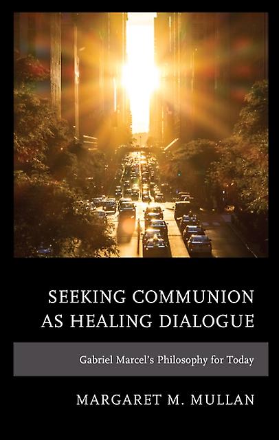 Seeking Communion As Healing Dialogue