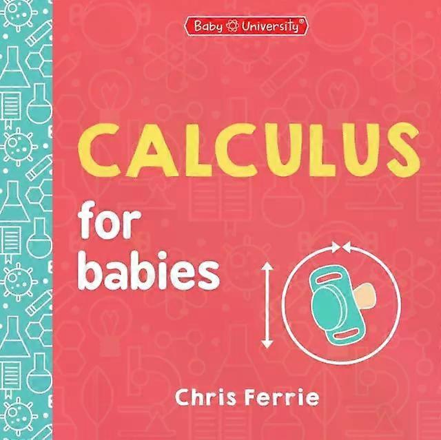 Calculus For Babies - Chris Ferrie