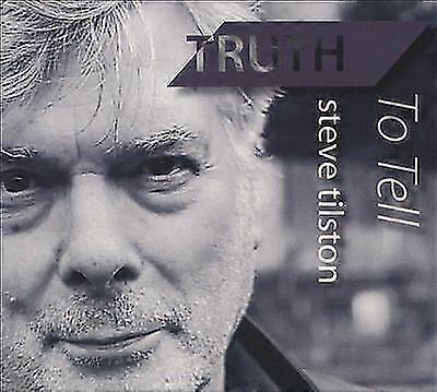 Steve Tilston : Truth to Tell CD (2015)