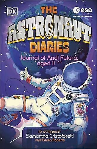 Journal d'une astronaute - Samantha Cristoforetti