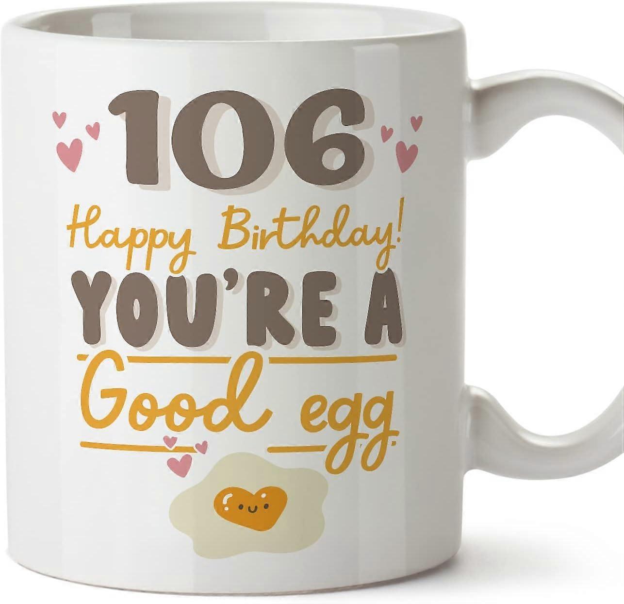 106バースデーマグカップハッピーバースデーあなたは良い卵面白いアニバーサリープレゼント11オンス
