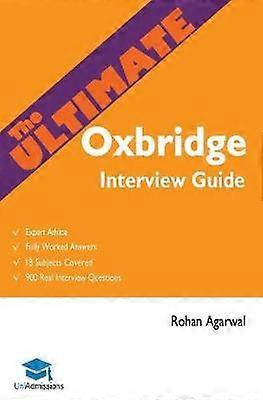 The Ultimate Oxbridge Interview Guide